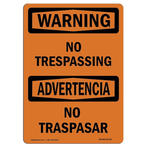 Safety Sign, OSHA WARNING, 18" Height, 24" Width, No Trespassing, Landscape, D-1824-L-12724